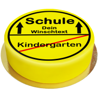 Schulanfang Schild Torte